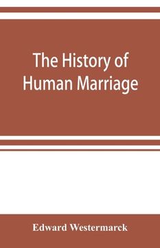 portada The history of human marriage (en Inglés)