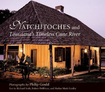 portada natchitoches and louisiana's timeless cane river (en Inglés)
