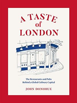 portada A Taste of London: The Restaurants and Pubs Behind a Global Culinary Capital (in English)