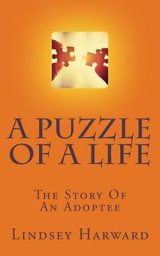 portada A Puzzle Of A Life: The Story Of An Adoptee (in English)