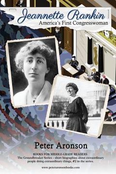 portada Jeannette Rankin: America's First Congresswoman (en Inglés)