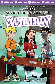 portada Science Fair Crisis: Volume 4 (dc Comics: Secret Hero Society) (in English)