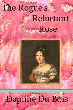 portada The Rogue's Reluctant Rose (en Inglés)
