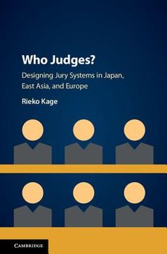 portada Who Judges? Designing Jury Systems in Japan, East Asia, and Europe 