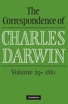 portada The Correspondence of Charles Darwin: Volume 29, 1881 (in English)