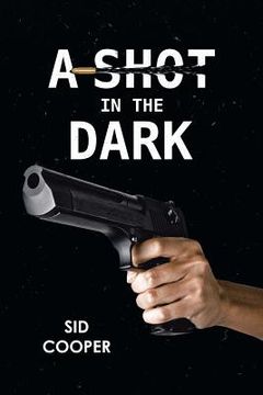 portada A Shot in the Dark (en Inglés)