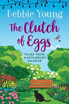 portada The Clutch of Eggs: Tales From Wendlebury Barrow (Quick Reads): 2 (en Inglés)