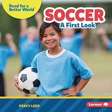 portada Soccer: A First Look (Read About Sports (Read for a Better World ™)) (en Inglés)