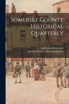 portada Somerset County Historical Quarterly; 1 (in English)