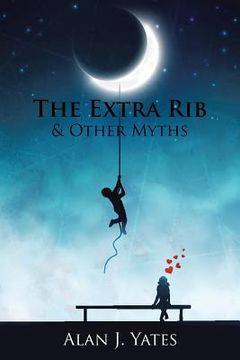 portada The Extra Rib & Other Myths (en Inglés)