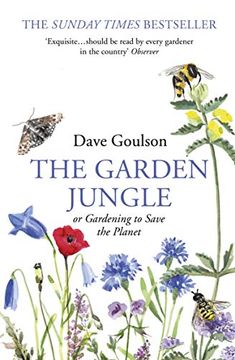 portada The Garden Jungle: Or Gardening to Save the Planet (in English)