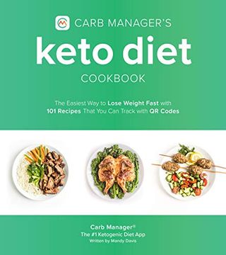 portada Carb Manager'S Keto Diet Cookbook: The Easiest way to Lose Weight Fast With 101 Recipes That you can Track With qr Codes (in English)