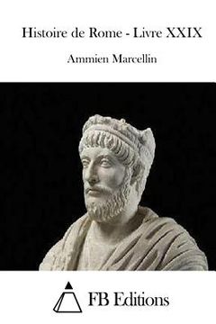 portada Histoire de Rome - Livre XXIX (en Francés)