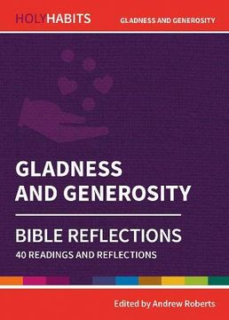 portada Holy Habits Bible Reflections: Gladness and Generosity: 40 Readings and Reflections (en Inglés)