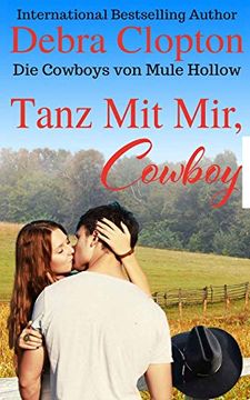 portada Tanz mit Mir, Cowboy (Die Cowboys von Mule Hollow Serie) (en Alemán)