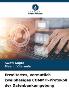 portada Erweitertes, vermutlich zweiphasiges COMMIT-Protokoll der Datenbankumgebung (in German)