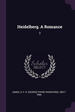 portada Heidelberg. A Romance: 3 (in English)