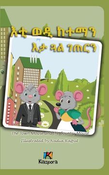 portada E'ti Wedi Keteman E'ta Gu'al G'eTern- The Town Mouse and the Country Mouse - Tigrinya Children's Book (en Tigrinya)
