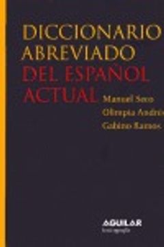 portada Diccionario Abreviado Del Espanol Actual (abbreviated Diccionary Of Modern Spanish) (diccionarios M. Seco, Band 701001)