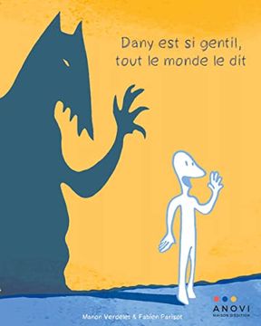 portada Dany est si Gentil, Tout le Monde le dit (en Francés)