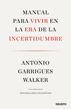 portada Manual Para Vivir en la era de la Incertidumbre (in Spanish)