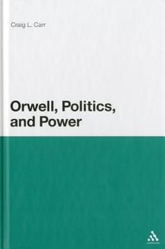 portada orwell, politics, and power