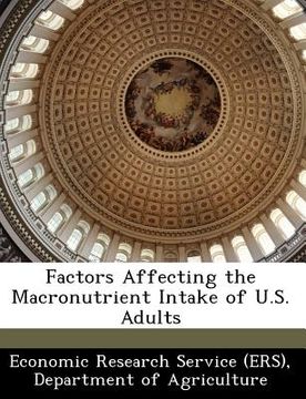 portada factors affecting the macronutrient intake of u.s. adults (in English)