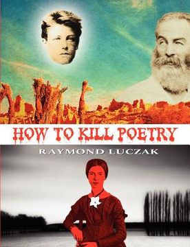 portada how to kill poetry (in English)