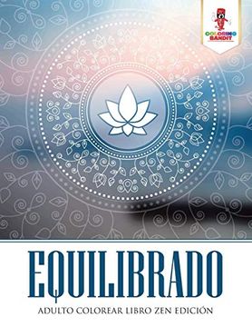 portada Equilibrado: Adulto Colorear Libro zen Edición (in Spanish)