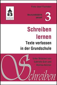 portada Schreiben Lernen: Texte Verfassen in der Grundschule (en Alemán)