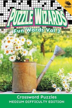 portada Puzzle Wizards Fun Words Vol 3: Crossword Puzzles Medium Difficulty Edition