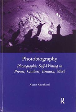 portada Photobiography: Photographic Self-Writing in Proust, Guibert, Ernaux, Mace (in English)
