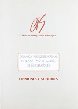 portada Dinámica Intergeneracional en los Sistemas de Valores de los Españoles (Opiniones y Actitudes)