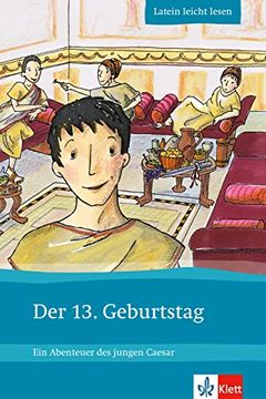 portada Der 13. Geburtstag: Ein Abenteuer des Jungen Caesar (en Latin)