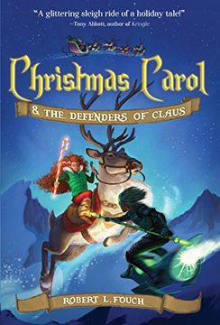 portada Christmas Carol & the Defenders of Claus