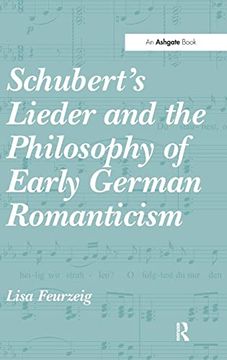 portada Schubert's Lieder and the Philosophy of Early German Romanticism (en Inglés)