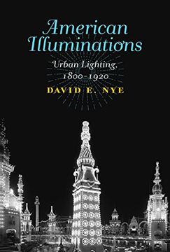 portada American Illuminations: Urban Lighting, 1800-1920 