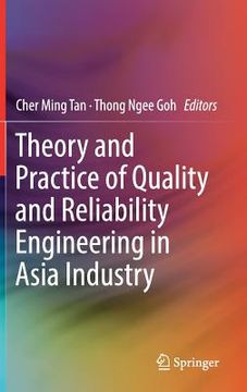 portada Theory and Practice of Quality and Reliability Engineering in Asia Industry (en Inglés)