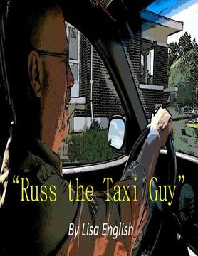 portada Russ the Taxi Guy (en Inglés)