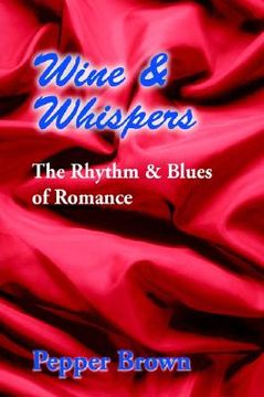 portada wine & whispers: the rhythm & blues of romance