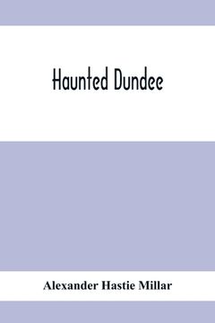 portada Haunted Dundee (en Inglés)