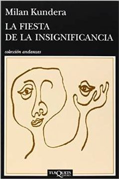 portada La Fiesta De La Insignificancia (spanish Edition)