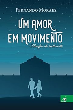 portada Um Amor em Movimento (in Portuguese)