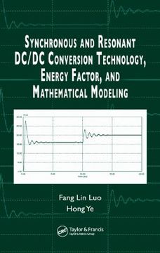 portada synchronous and resonant dc/dc conversion technology, energy factor, and mathematical modeling (en Inglés)
