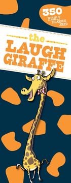 portada The Laugh Giraffe: 350 Hilarious Jokes! (en Inglés)