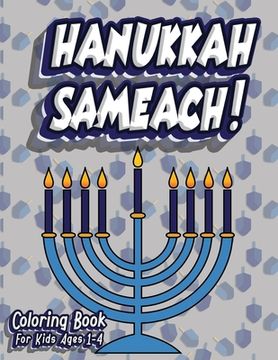 portada Hanukkah Sameach! Coloring Book For Kids Ages 1-4: Jewish Holiday Activity Color Workbook for Toddlers & Kids Ages 1-5; 100 pages featuring Letters Nu (en Inglés)