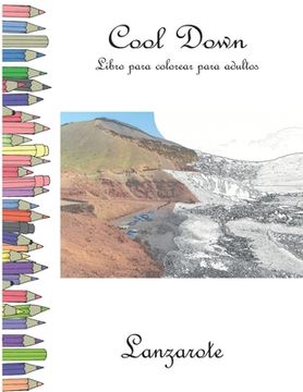 portada Cool Down - Libro para colorear para adultos: Lanzarote