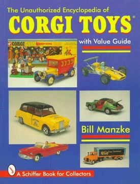 portada The Unauthorized Encyclopedia of Corgi Toys (Schiffer Military History) (in English)