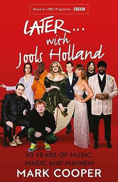 portada Later. With Jools Holland: 30 Years of Music, Magic and Mayhem (in English)