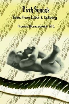 portada birth sounds: tales from labor & delivery (en Inglés)